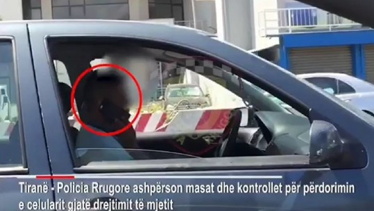  Tiranë/ Ecnin me celular në timon, ndëshkohen 758 drejtues mjetesh (VIDEO)