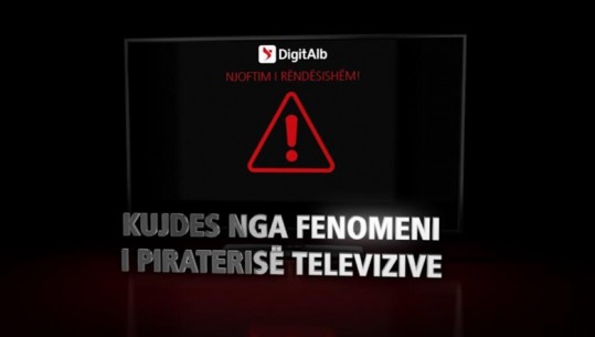 Aksion kundër piraterisë IPTV - Bllokohen 300 servera, të cilët vidhnin edhe kanalet e DigitAlb