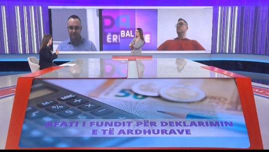 Afati i fundit për deklarimin e DIVA-s, gazetarja në 'Përballje': Për të dypunësuarit pagat bashkohen dhe rivlerësohet tatimi! Ata që marrin mbi 2 mln nuk ka kosto ekstra