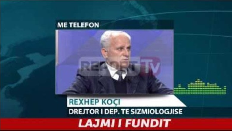 Tërmeti 5.1 ballë, sizmiologu për Report Tv: Janë ndjerë rreth 20 lëkundje