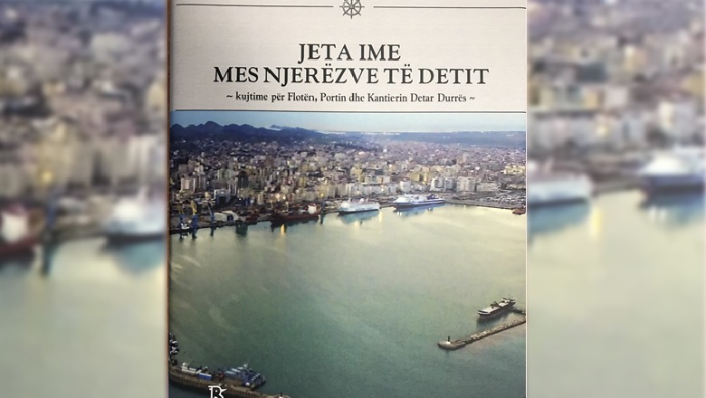 'Jeta ime mes njerëzve të detit' nga Dashamir Janina, rikthen lundrimet e Flotës në shekullin e XX