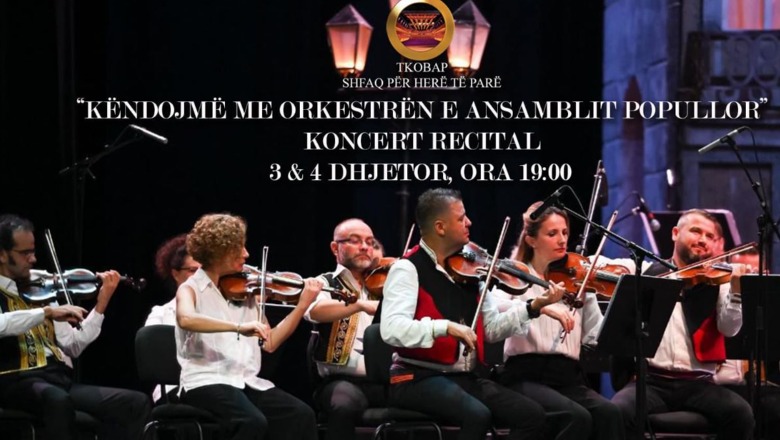 Recital me muzikë popullore në Teatrin e Operës dhe Baletit, Ansambli Popullor këngë e vallë më 3 dhe 4 dhjetor